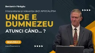 Beniamin Fărăgău - Unde e Dumnezeu atunci când copiii Lui trec prin greutăți și suferințe?