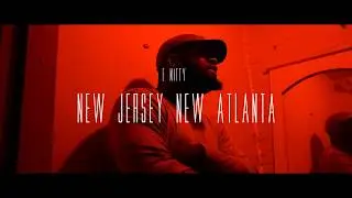 E Nitty - New Jersey New Atlanta (GH5s Music Video)