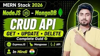 CRUD API in Node.js + MongoDB | GET, UPDATE & DELETE User | MERN Stack 2026 | #35