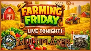 FS25 Multiplayer Farming!! - Friday Night Farming 01/30/2026