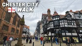 Walking Around Chester City Centre England 🏴󠁧󠁢󠁥󠁮󠁧󠁿 Cheshire