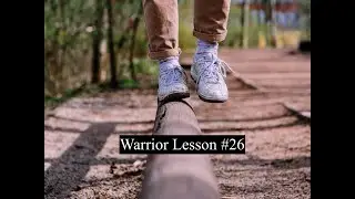 Warrior Series 26 - Mental Training Tool #2 &ndash; for the Mind