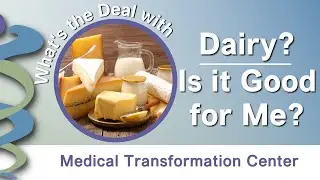 What's the Deal with Dairy? Is it good for me?