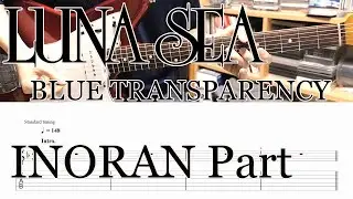 [TAB] LUNA SEA  - BLUE TRANSPARENCY INORAN Part