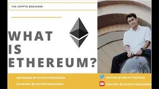 What Is Ethereum - The Best AltCoin!? Easy Crypto Beginner's Walkthrough