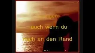 ohne dich ?? gehtz nicht ..