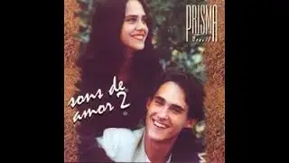 Prisma Brasil - Sons de amor Vol.  2
