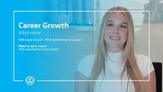 Career Growth Interview w/ Kayla Doucet @vwwaterloo