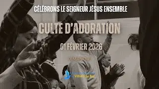 Culte Live EPU VLB 01/02/2026 - L&egrave;ve-toi et va le saisir