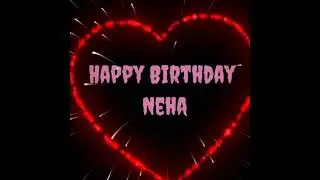 Happy Birthday Neha #name #status #birthdaystatus #latest #trends #birthdaycelebration