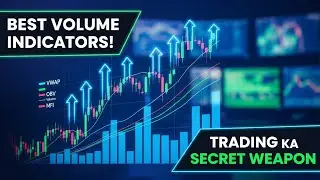 &ldquo;Best Volume Indicators Explained! VWAP, OBV, MFI | Trading का Secret Weapon | Episode 29&rdquo;