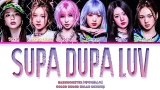 BABYMONSTER (베이비몬스터) 'SUPA DUPA LUV' Kolay Okunuş