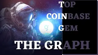 THE GRAPH: One of the BEST BUYS on COINBASE!!! Technical Analysis Outlook