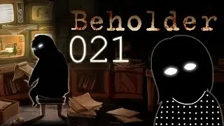 Let's Play Beholder [DEUTSCH / GERMAN] #021 | Die Revision