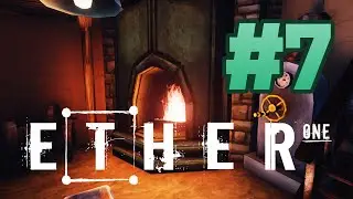 I HAVE MADE FIRE! &ndash; Ether One Let's Play #7