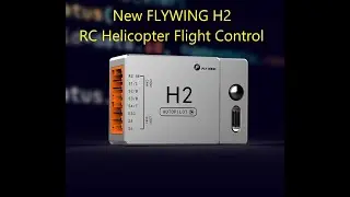 NEW ! FLYWING H2 RC Helicopter Flight Control, First impression What is in the box??