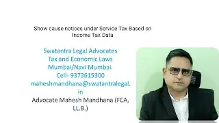 #Show Cause notices under #Service Tax based on #Income Tax Data