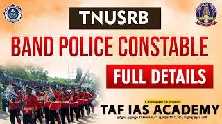 🔴 TNUSRB 2026 | BAND POLICE CONSTABLE | FULL DETAILS | TAF