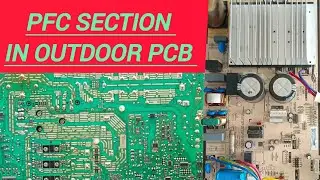Outdoor AC PCB PFC Section Explained|PFC Section Kya Hota Hai?AC Outdoor PCB PFC Circuit|PFC Section