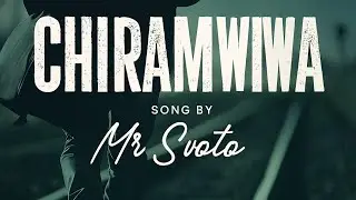 Rompy Mr Svoto - Chiramwiwa(Official Audio)