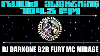 RUUD AWAKENING FM DJ Darkone B2B Fury MC Mirage