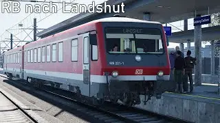 RB nach Landshut mit der Baureihe 628 | Train Sim World 4 #32