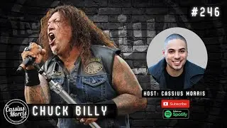 Chuck Billy | Testament | Cassius Morris Show 246