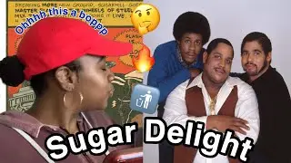 Sugarhill Gang - Sugar Delight | REACTION