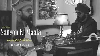 Sanson Ki Maala | Nusrat Fateh Ali Khan | Live Studio Session