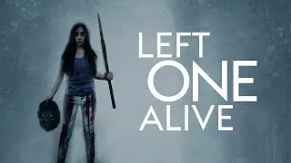 Left One Alive | Официальный трейлер | BayView Entertainment