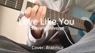 love like you // steven universe || guitar cover+ tab
