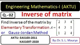 Inverse of Matrix by using elementary transformation A=[2 3 4] | Gauss-Jordan method