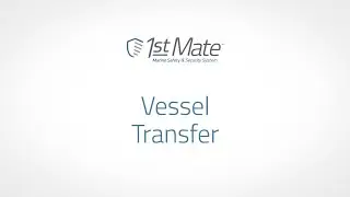 Vessel Transfer in the 1st Mate App