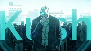 Kush- Sakamoto days edit -(AMV)