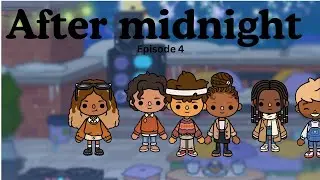 Episode 4-After midnight 