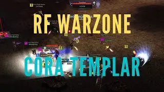 RF Warzone PVP Ep. 8 - Cora Templar - Avatar Guild (14-NOV-2021)