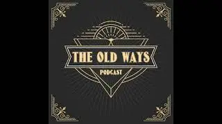The Old Ways Podcast - Live at Gamehole Con 2024 - Bruce Cordell