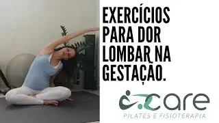 Exercícios para Dor Lombar na Gestação.