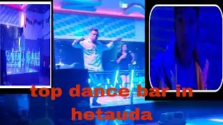 top dance bar Hetauda city