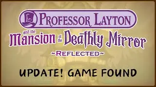Mansion of the Deathly Mirror Remake UPDATE - Original Version Found! | Team Enigma