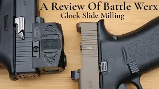 Обзор Battle Werx Milling &mdash; фрезерованные Glock 48 и Glock 45
