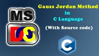 Gauss Jordan Method In C Language | Source Code