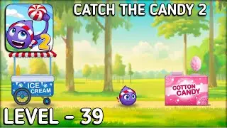 Catch The Candy 2 Level 39 Walkthrough Solution Gameplay