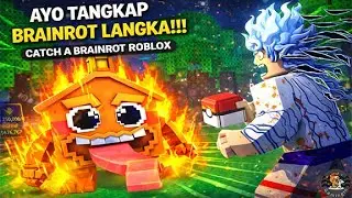 VIRAL BANGET! Aku Coba Main Game CATCH a BRAINROT di Roblox! dan ternyata...