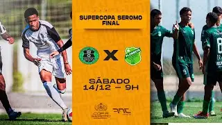 F.C SOBRAL X FLORESTA -  SUPERCOPA SEROMO SUB-15 - (AO VIVO E COM IMAGENS) FINAL