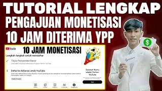 TUTORIAL LENGKAP PENGAJUAN MONETISASI 500 Subscribe 3000 Jam tayang | 10 Jam Monetisasi
