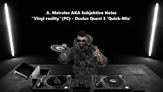 Mixing vinyl records in VR! Meta Quest 3 (PC) + Vinyl Reality