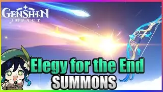 Summons for R5 Elegy for the End | Genshin Impact