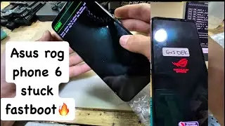 MEMPERBAIKI ASUS ROG 6 stuck logo fastboot restart bootlop