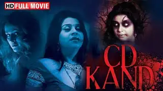 Superhit Horror Full Movie | C D Kand | Anuya Bhagvat, Anara Gupta, Jay Kapadia | Hindi Dubbed Movie